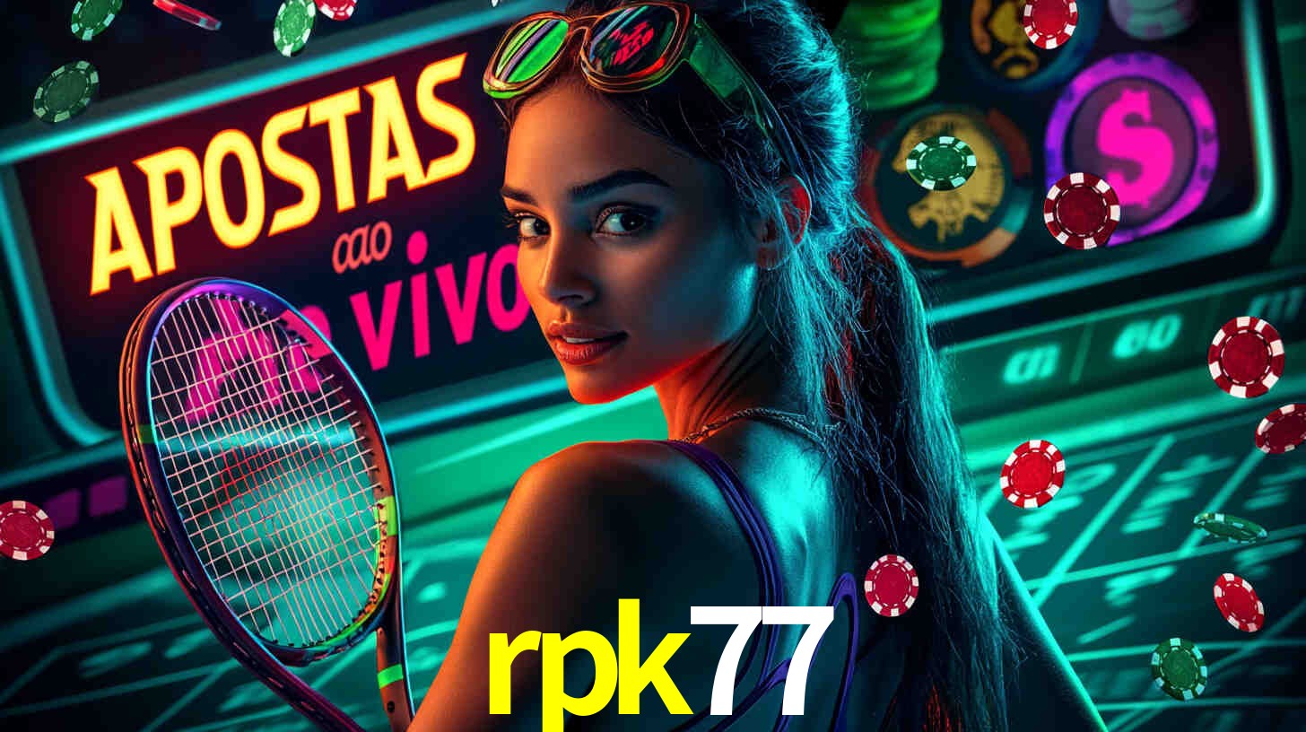 Apostas Esportivas na rpk77: Um Guia Completo